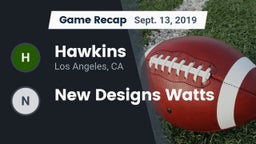 Recap: Hawkins  vs. New Designs Watts 2019