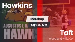 Matchup: Hawkins  vs. Taft  2019