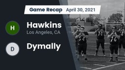 Recap: Hawkins  vs. Dymally 2021