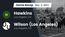 Recap: Hawkins  vs. Wilson  (Los Angeles) 2021