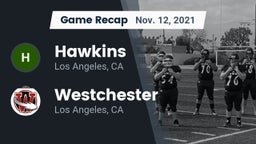 Recap: Hawkins  vs. Westchester  2021