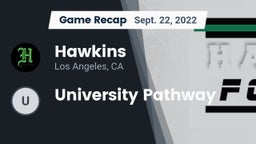 Recap: Hawkins  vs. University Pathway 2022