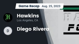 Recap: Hawkins  vs. Diego Rivera 2023
