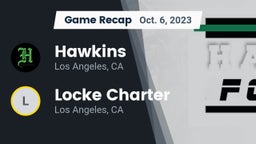 Recap: Hawkins  vs. Locke Charter  2023