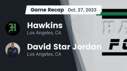 Recap: Hawkins  vs. David Star Jordan  2023