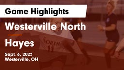 Westerville North  vs Hayes  Game Highlights - Sept. 6, 2022
