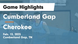 Cumberland Gap  vs Cherokee  Game Highlights - Feb. 13, 2023