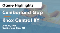 Cumberland Gap  vs Knox Central KY Game Highlights - June 19, 2023