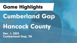 Cumberland Gap  vs Hancock County  Game Highlights - Dec. 1, 2023