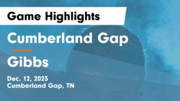 Cumberland Gap  vs Gibbs  Game Highlights - Dec. 12, 2023