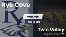 Matchup: Rye Cove  vs. Twin Valley  2018