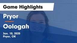 Pryor  vs Oologah Game Highlights - Jan. 10, 2020