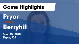 Pryor  vs Berryhill  Game Highlights - Jan. 25, 2020
