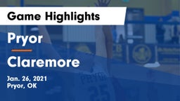 Pryor  vs Claremore  Game Highlights - Jan. 26, 2021