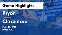 Pryor  vs Claremore  Game Highlights - Feb. 11, 2022
