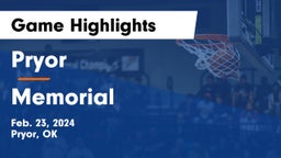 Pryor  vs Memorial  Game Highlights - Feb. 23, 2024