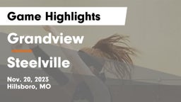 Grandview  vs Steelville  Game Highlights - Nov. 20, 2023