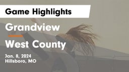 Grandview  vs West County  Game Highlights - Jan. 8, 2024
