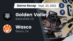 Recap: Golden Valley  vs. Wasco  2022