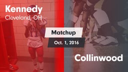 Matchup: Kennedy vs. Collinwood  2016