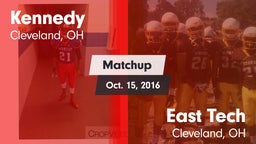 Matchup: Kennedy vs. East Tech  2016