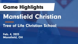 Mansfield Christian  vs Tree of Life Christian School Game Highlights - Feb. 4, 2023