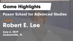 Paxon School for Advanced Studies vs Robert E. Lee  Game Highlights - June 6, 2019