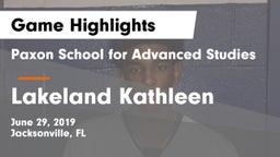 Paxon School for Advanced Studies vs Lakeland Kathleen Game Highlights - June 29, 2019