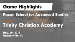 Paxon School for Advanced Studies vs Trinity Christian Academy Game Highlights - Nov. 19, 2019