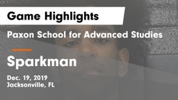 Paxon School for Advanced Studies vs Sparkman  Game Highlights - Dec. 19, 2019