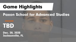 Paxon School for Advanced Studies vs TBD Game Highlights - Dec. 28, 2020