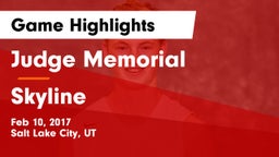 Judge Memorial  vs Skyline  Game Highlights - Feb 10, 2017