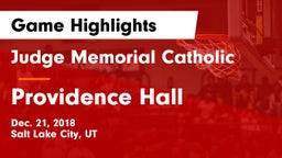 Judge Memorial Catholic  vs Providence Hall Game Highlights - Dec. 21, 2018