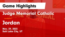 Judge Memorial Catholic  vs Jordan  Game Highlights - Nov. 29, 2023