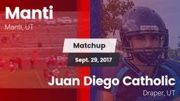 Matchup: Manti  vs. Juan Diego Catholic  2017