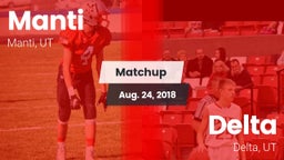 Matchup: Manti  vs. Delta  2018