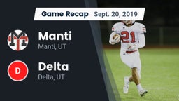 Recap: Manti  vs. Delta  2019