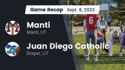 Recap: Manti  vs. Juan Diego Catholic  2023