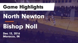 North Newton  vs Bishop Noll  Game Highlights - Dec 13, 2016