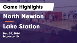 North Newton  vs Lake Station Game Highlights - Dec 30, 2016