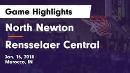 North Newton  vs Rensselaer Central  Game Highlights - Jan. 16, 2018