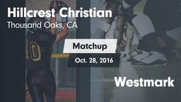 Matchup: Hillcrest Christian vs. Westmark 2016