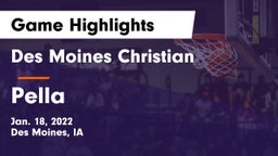Des Moines Christian  vs Pella Game Highlights - Jan. 18, 2022