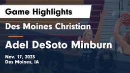 Des Moines Christian  vs Adel DeSoto Minburn Game Highlights - Nov. 17, 2023