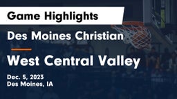 Des Moines Christian  vs West Central Valley  Game Highlights - Dec. 5, 2023