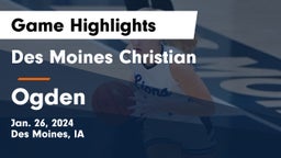 Des Moines Christian  vs Ogden  Game Highlights - Jan. 26, 2024