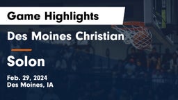 Des Moines Christian  vs Solon  Game Highlights - Feb. 29, 2024