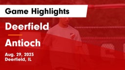 Deerfield  vs Antioch  Game Highlights - Aug. 29, 2023