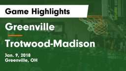 Greenville  vs Trotwood-Madison  Game Highlights - Jan. 9, 2018