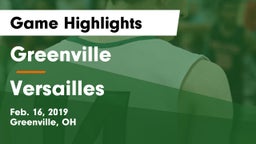 Greenville  vs Versailles  Game Highlights - Feb. 16, 2019